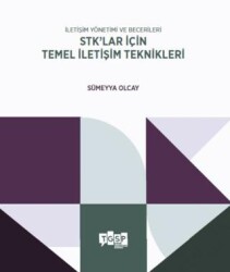 İletişim Yönetimi ve Becerileri | STK’lar için Temel İletişim Teknikleri - 1