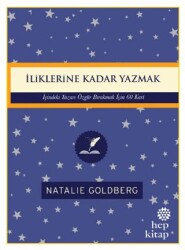 İliklerine Kadar Yazmak: İçindeki Yazarı Özgür Bırakmak İçin 60 Kart - 1