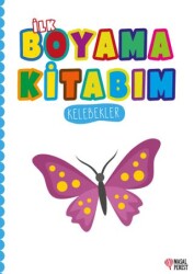 İlk Boyama Kitabım Kelebekler - 1