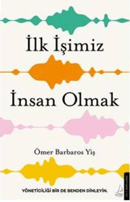 İlk İşimiz İnsan Olmak - 1