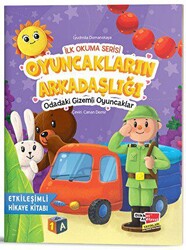 İlk Okuma Serisi - Oyuncakların Arkadaşlığı Odadaki Gizemli Oyuncaklar - 1