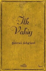 İlk Vahiy - 1