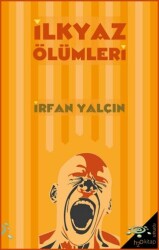 İlkyaz Ölümleri - 1