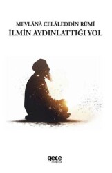 İlmin Aydınlattığı Yol - 1