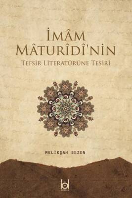 İmam Maturidi`nin Tefsir Literatürüne Tesiri - 1