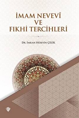 İmam Nevevi ve Fıkhi Tercihleri - 1