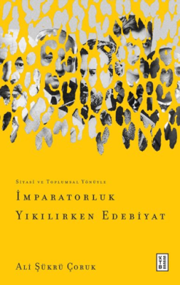 İmparatorluk Yıkılırken Edebiyat - 1