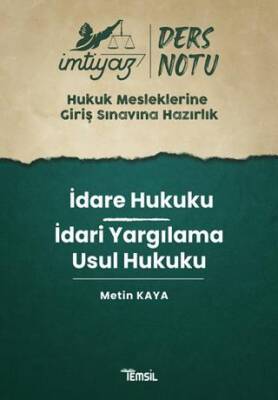 İmtiyaz HMGS Ders Notları İdare Hukuku - İdari Yargılama Usul Hukuku Ders Notu - 1