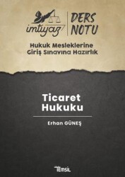 İmtiyaz HMGS Ders Notları Ticaret Hukuku - 1