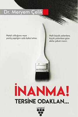 İnanma! Tersine Odaklan - 1