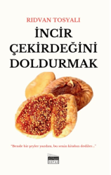 İncir Çekirdeğini Doldurmak - 1