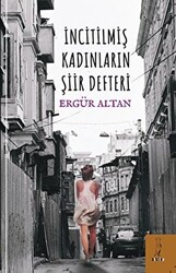 İncitilmiş Kadınların Şiir Defteri - 1