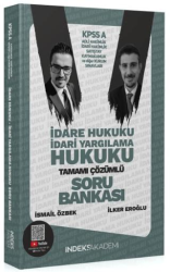 İndeks Akademi Yayıncılık 2025 KPSS A Grubu İdare ve İdari Yargılama Hukuku Soru Bankası Çözümlü - 1