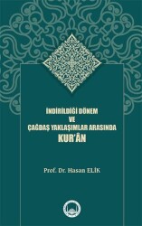 İndirildiği Dönem ve Çağdaş Yaklaşımlar Arasında Kur’ân - 1