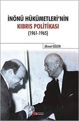 İnönü Hükümetlerinin Kıbrıs Politikası - 1