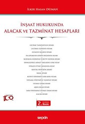 İnşaat Hukukunda Alacak ve Tazminat Hesapları - 1