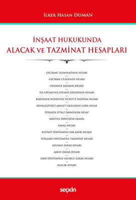 İnşaat Hukukunda Alacak ve Tazminat Hesapları - 1