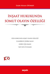 İnşaat Hukukunda Somut Olayın Özelliği - 1