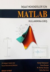 İnşaat Mühendisleri İçin Matlab Kullanımına Giriş - 1