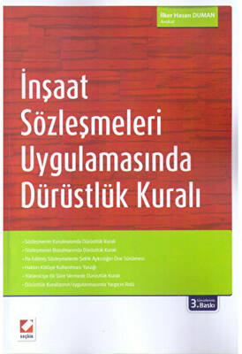 İnşaat Sözleşmeleri Uygulamasında Dürüstlük Kuralı - 1