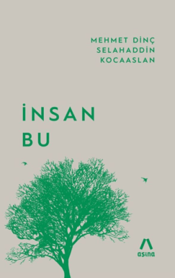 İnsan Bu - 1