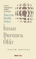 İnsan Durunca Ölür - 1