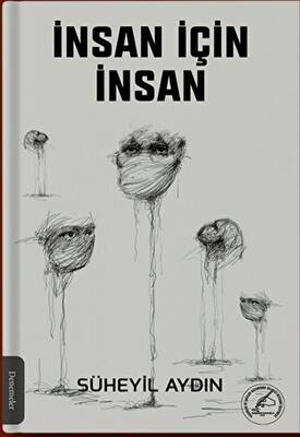 İnsan İçin İnsan - 1