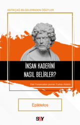 İnsan Kaderini Nasıl Belirler? - 1