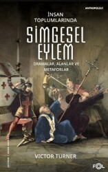 İnsan Toplumlarında Simgesel Eylem - 1