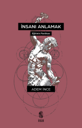 İnsanı Anlamak - 1