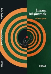 İnsanı Düşünmek - 1