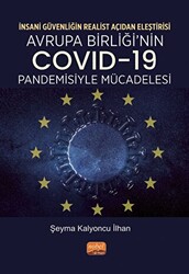 İnsani Güvenliğin Realist Açıdan Eleştirisi - Avrupa Birliği’nin Covid-19 Pandemisiyle Mücadelesi - 1