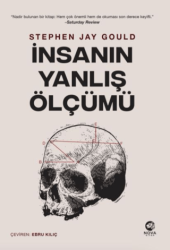 İnsanın Yanlış Ölçümü - 1