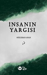 İnsanın Yargısı - 1