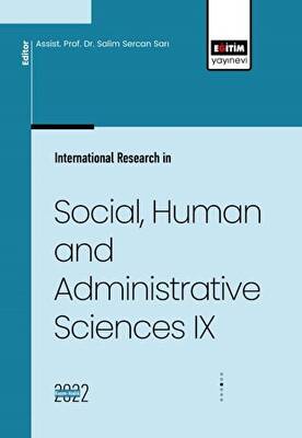 İnternational Research in Social, Human and Administrative Sciences IX - 1