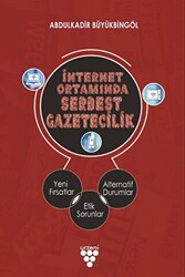 İnternet Ortamında Serbest Gazetecilik - 1