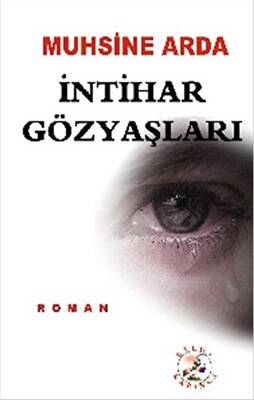 İntihar Gözyaşları - 1