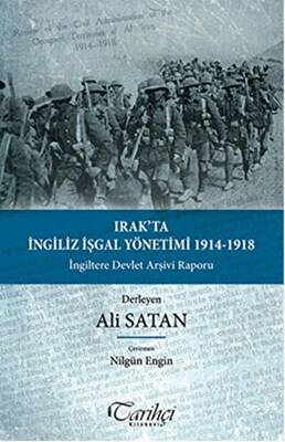 Irak`ta İngiliz İşgal Yönetimi 1914-1918 - 1