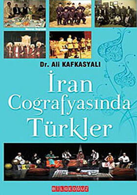 İran Coğrafyasında Türkler - 1