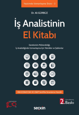 İş Analistinin El Kitabı Gereksinim Mühendisliği, İş Analistliğinde Uzmanlaşma İçin Teknikler ve Şablonlar - 1