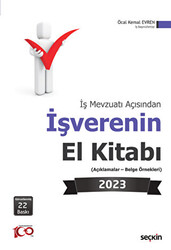 İş Mevzuatı Açısından İşverenin El Kitabı 2023 Açıklamalar - Belge Örnekleri - 1