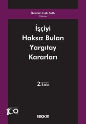 İşçiyi Haksız Bulan Yargıtay Kararları - 1