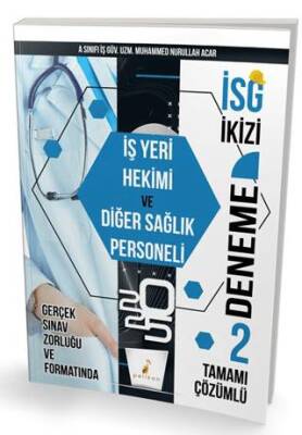 İSG İkizi İş Yeri Hekimi ve Diğer Sağlık Personeli 2 Özgün Deneme Sınavı - 1