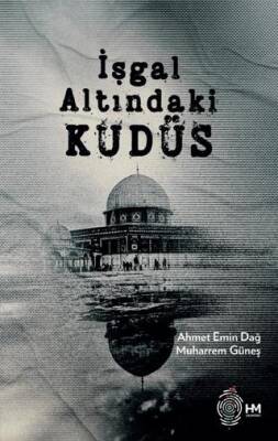 İşgal Altındaki Kudüs - 1