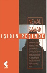 Işığın Peşinde - 1