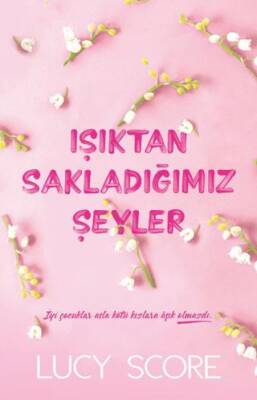 Işıktan Sakladığımız Şeyler - 1