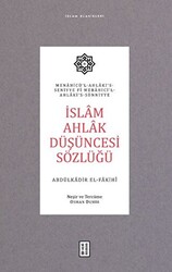 İslam Ahlak Düşüncesi Sözlüğü - 1