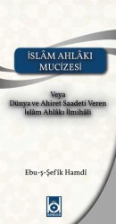 İslam Ahlakı Mucizesi - 1