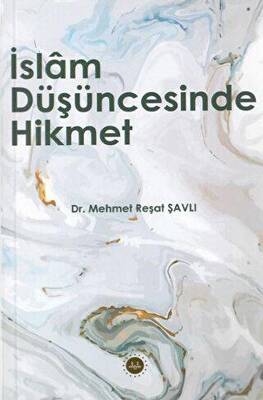 İslam Düşüncesinde Hikmet - 1