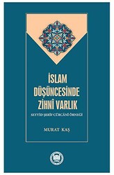 İslam Düşüncesinde Zihni Varlık - 1